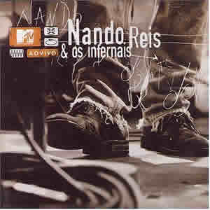 Nando Reis e Os Infernais Nando Reis e Os Infernais