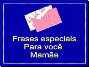 Frases para Mães