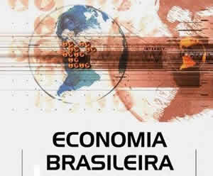 Economia Brasileira Economia Brasileira