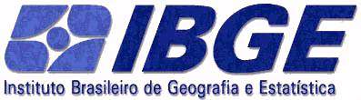 Instituto Brasileiro de Geografia e Estatística Instituto Brasileiro de Geografia e Estatística