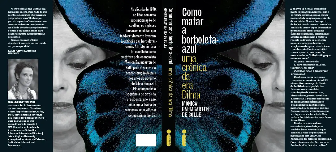 Como Matar a Borboleta Azul Uma crônica da era Dilma