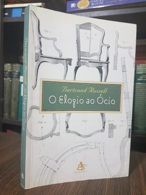 O Elogio ao Ócio