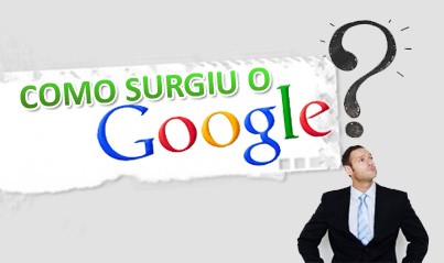 Como Começou o Google