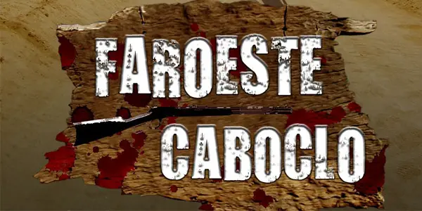 Faroeste Caboclo