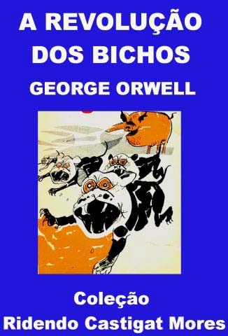 Livro a Revolução Dos Bichos